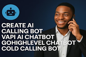 create ai calling bot vapi ai chatbot gohighlevel chatbot cold calling bot