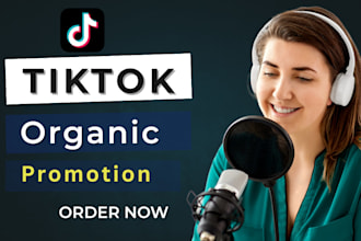 grow and promote your tiktok account organically