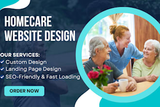 create assisted living and home care website