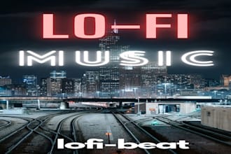 produce high quality custom lofi beat for chill and study playlist