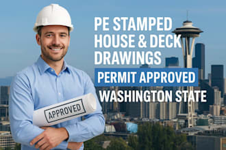 deliver pe stamped house and deck drawings in washington state