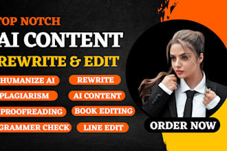 proofread, humanize ai content, developmental book edit and check plagiarism