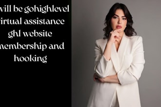 be gohighlevel virtual assistant for CRM, website, membership, hooking