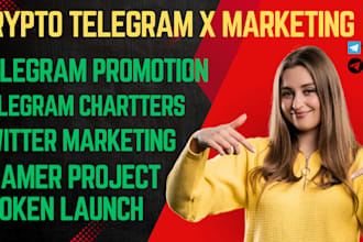promote your telegram, x, gaming, token launch, crypto, or memecoin