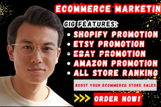 etsy SEO, shopify marketing, amazon ads, ebay promotion and sales boost
