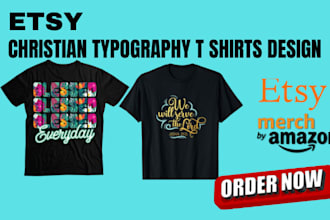create christian typography t shirt designs for etsy, printify and amazon