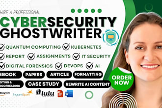 ghostwrite research edit cybersecurity project report book ebook papers quizzes