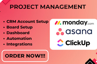 setup monday CRM boards workflows dashboards make com clickup and asana