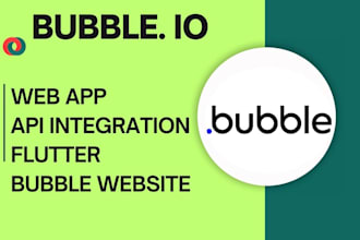 build bubble web app, marketplace, saas, ai integration with bubble io