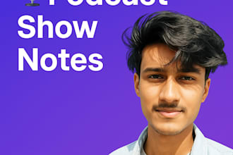 write professional and engaging podcast show notes
