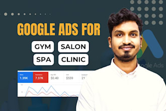 setup manage google ads for gym spa salon clinic calls leads