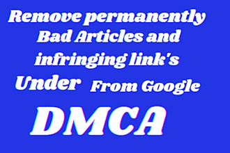 remove permanently, bad articles,court cases,mugshot,bad link from google search