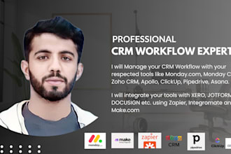 expert CRM workflow integration with zapier, make, monday, clickup, zoho CRM