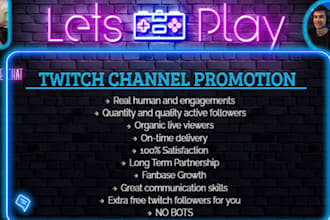 do your twitch channel promotion to live audience