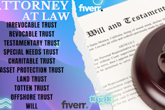 be your online attorney to draft wills and trusts