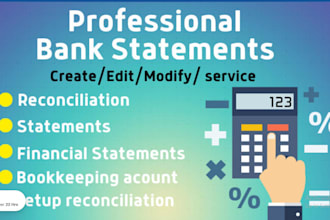 prepare financial statemente and bank reconciliation