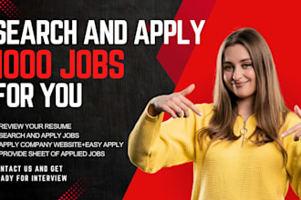 search and apply for 1000 jobs for you