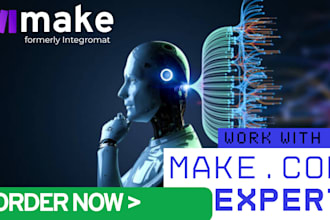 create, fix, automate make com integromat, API integration, ai automation