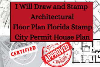 draw and stamp architectural floor plan, florida stamp, city permit, house plan