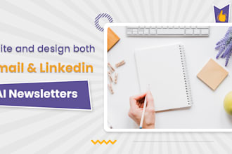 write and design both email and linkedin ai newsletters