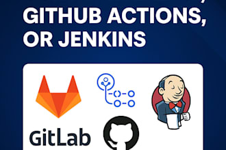 build ci cd pipelines using gitlab ci, github actions, or jenkins
