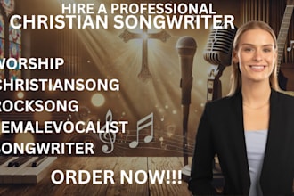 be your pro christian songwriter worship rock song as a female vocalist