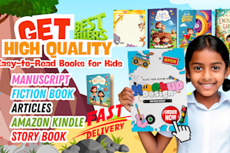 write and design kids storybooks, fiction book, educational manuscript, article