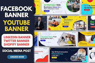 design professional facebook banner design, linkedin, youtube or shopify banner