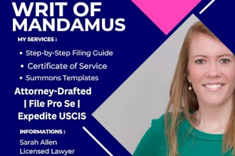 professionally prepare your writ of mandamus to sue uscis for delays
