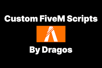 develop a custom fivem script for you
