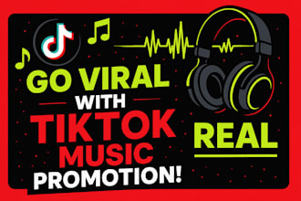 promote your music on tiktok to boost streams and go viral