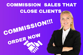 bring you high ticket clients with commission based sales and verified leads