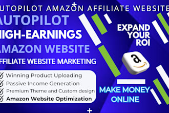 create high earnings autopilot amazon affiliate website in your niche