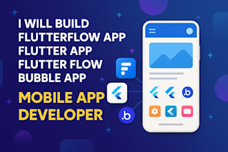 build flutterflow app flutter app flutter flow bubble app mobile app developer