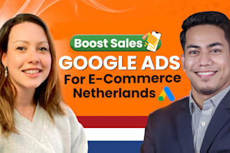 drive sales with google ads for dutch ecommerce business in nl