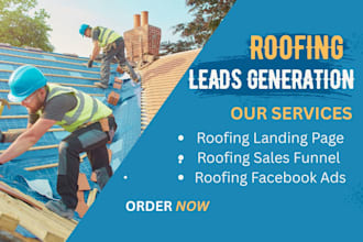 generate roofing leads roofing landing page via facebook ads