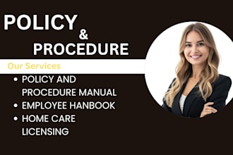 write policy and procedure manual, home care licensing ,employees hand
