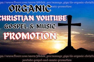 do organic christian youtube video promotion for growth