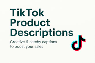 write creative tiktok product descriptions and short video captions
