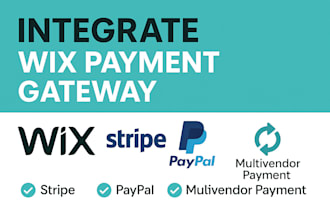integrate wix payment gateway, stripe, paypal, multivendor payment, wix code
