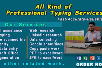 do all your typing, data entry, data collecting work