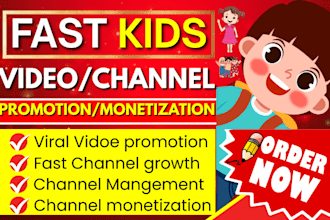 organic kids youtube  music video promotion to monetize channel, fast growth