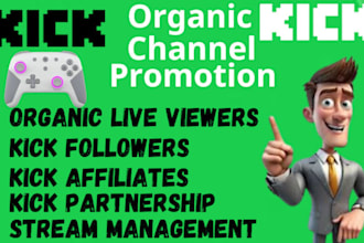 do organic kick promotion, kick channel promotion