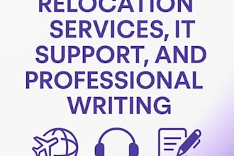 assist with relocation services, IT technical support and professional services