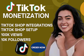 do tiktok monetization, grow tiktok organic followers and drive tiktok sales