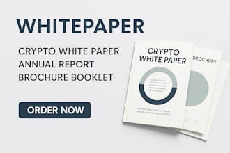 write and design white paper, crypto whitepaper, annual report, bifold design