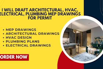 draft architectural, hvac, electrical, plumbing mep drawings for permit