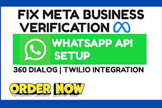 fix meta business verification whatsapp automation setup 360dialog twilio