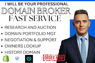 be your domain broker, domain manager and domain agent domain researcher