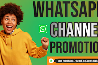 boost whatsapp followers, 50k members whatsapp channel, whatsapp group community